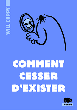 Comment cesser d’exister