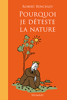 couverture Pourquoi je déteste la nature