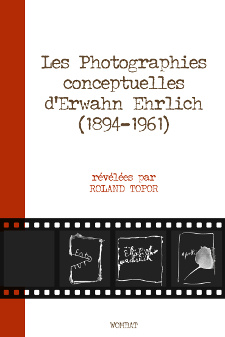 couverture Les Photographies conceptuelles d’Erwahn Ehrlich