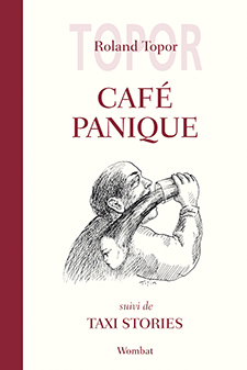 Roland Topor - Café Panique - Taxi Stories