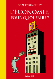 couverture L'économie, pour quoi faire ?